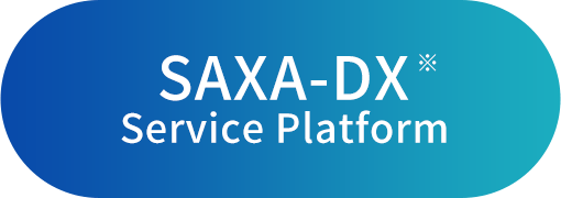 SAXA-DX※ Service Platform